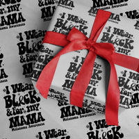 Melanoma Family Support Wrapping Paper Roll I Wear Black For My Mama