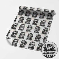 Melanoma Family Support Wrapping Paper Roll I Wear Black For My Mama