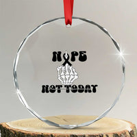 Melanoma Fighter Gift Crystal Glass Ornament Funny Skeleton Nope Not Today