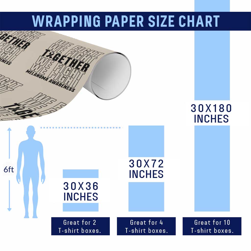 Melanoma Support Warrior Wrapping Paper Roll We Fight Together