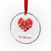 Memorial Day Crystal Glass Ornament With Love In Our Hearts We Remember Red Poppy Flower