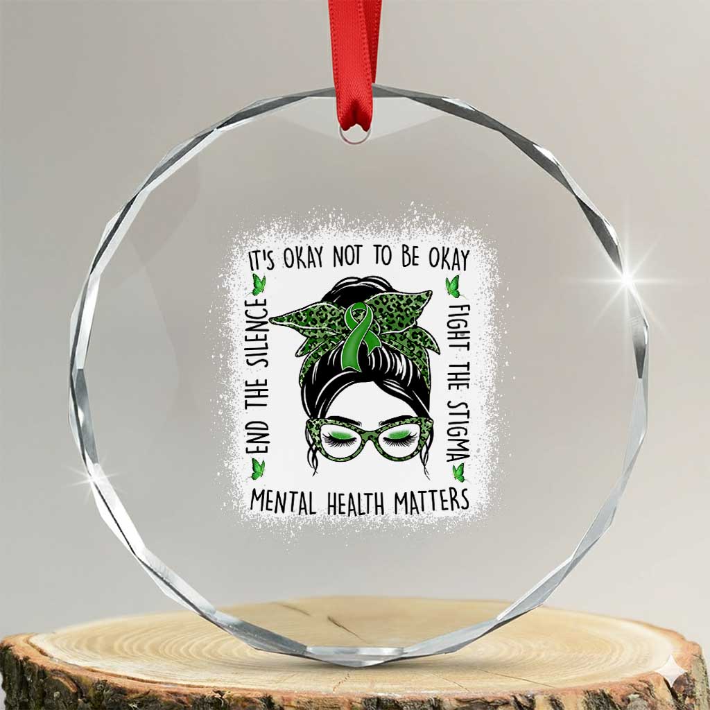 Mental Health Matters Crystal Glass Ornament Messy Bun Green Ribbon Support