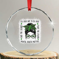 Mental Health Matters Crystal Glass Ornament Messy Bun Green Ribbon Support