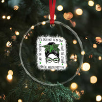 Mental Health Matters Crystal Glass Ornament Messy Bun Green Ribbon Support