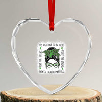 Mental Health Matters Heart Crystal Glass Ornament Messy Bun Green Ribbon Support
