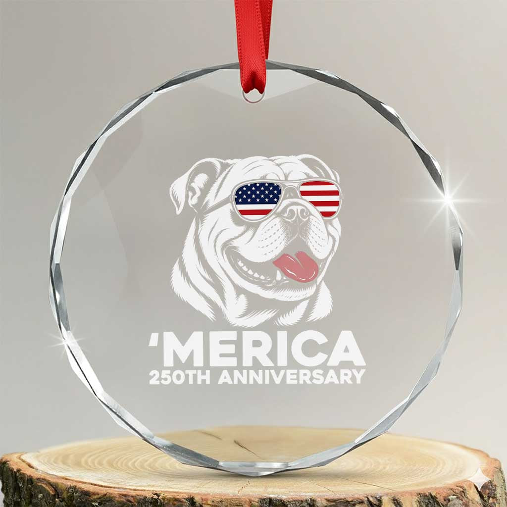 Merica English Bulldog Lover Crystal Glass Ornament 250th Anniversary Gift