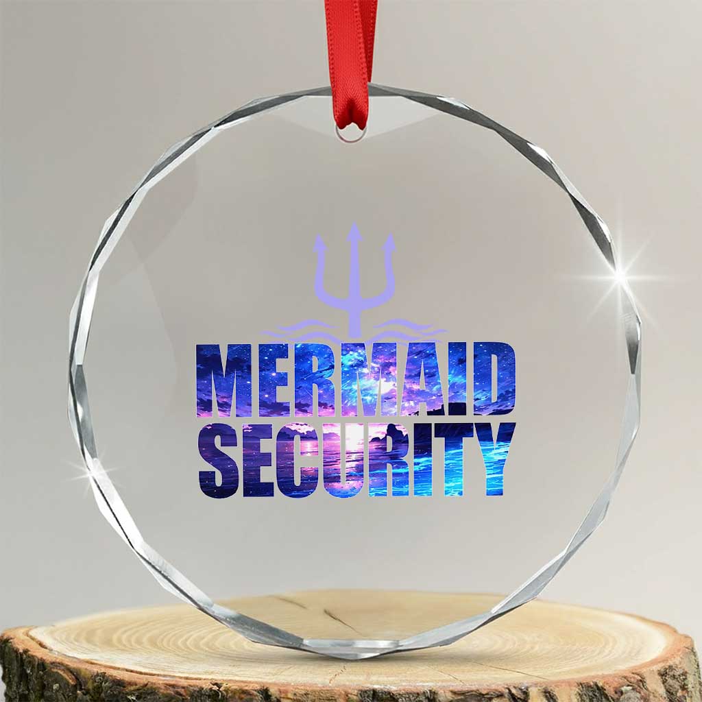 Mermaid Security Crystal Glass Ornament Funny Mermaid Family Squad - Wonder Print Shop