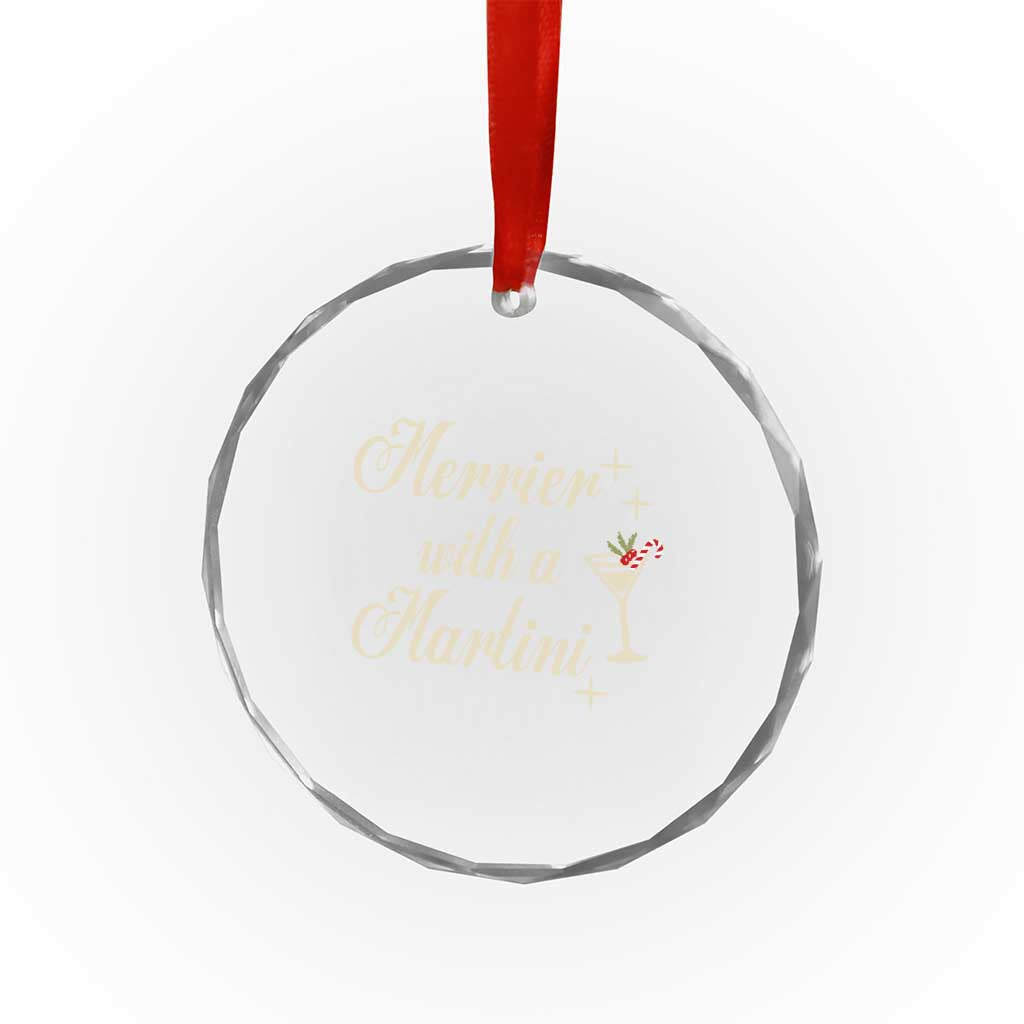 Merrier With a Martini Christmas Crystal Glass Ornament - Wonder Print Shop