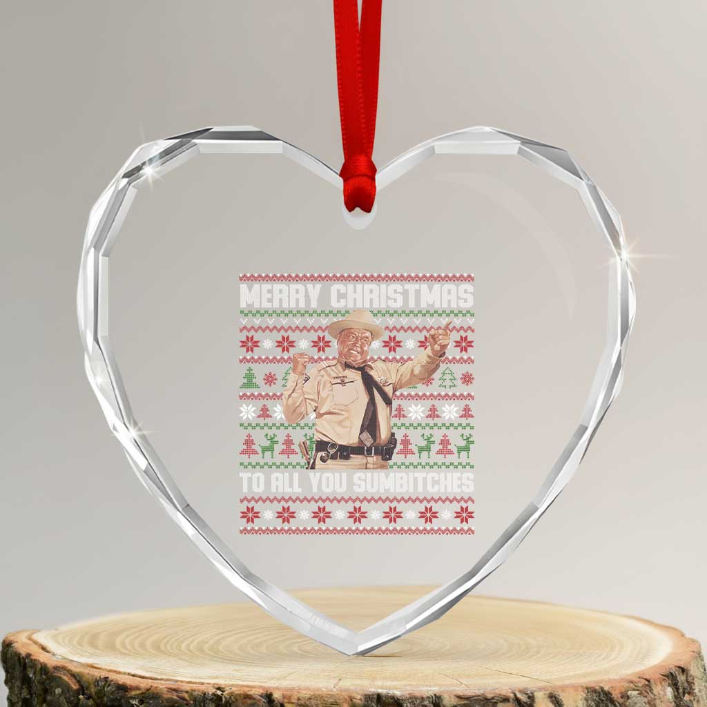 Merry Christmas To All You Sumbitches Heart Crystal Glass Ornament Funny Smokey Xmas Movie The Bandit - Wonder Print Shop