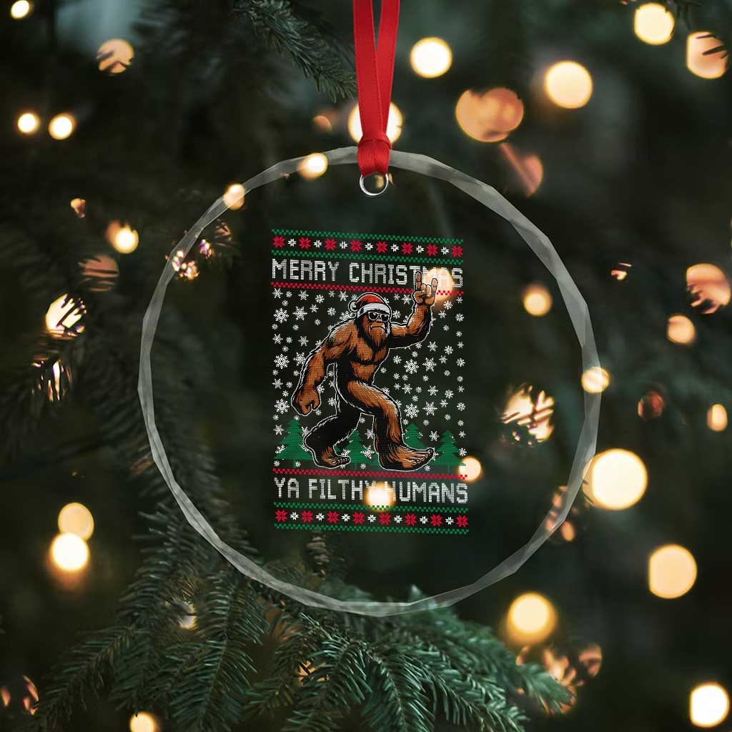 Merry Christmas Ya Filthy Humans Bigfoot Crystal Glass Ornament Funny Xmas Sasquatch - Wonder Print Shop