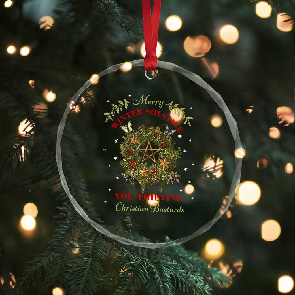Merry Winter Solstice You Thieving Christian Bastards Crystal Glass Ornament Yule Pentagram TS11