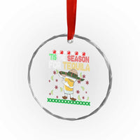 Mexican Xmas Crystal Glass Ornament Tis The Season For Tequila Dabbing Alcohol Lover TS02