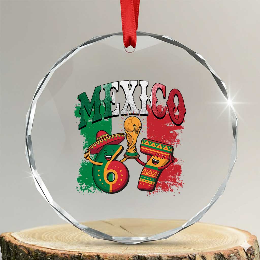Mexico Soccer Fan Crystal Glass Ornament Funny 67 Viral Gen Alpha Slang Gift