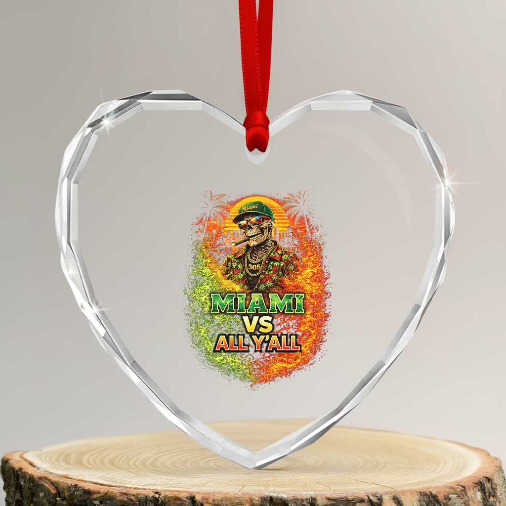 Miami vs All You All 305 Skeleton Flame Graphic Heart Crystal Glass Ornament Tropical City Pride Florida Love