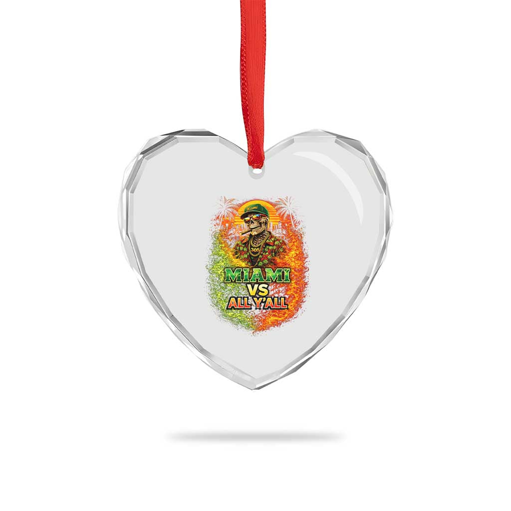 Miami vs All You All 305 Skeleton Flame Graphic Heart Crystal Glass Ornament Tropical City Pride Florida Love