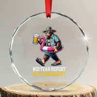 Mid-Year Report Still Naughty Crystal Glass Ornament Funny Bigfoot Drinking Beer Christmas in July