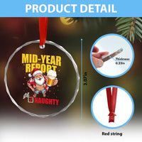 Mid-Year Report Still Naughty Crystal Glass Ornament Funny Santa Christmas In July