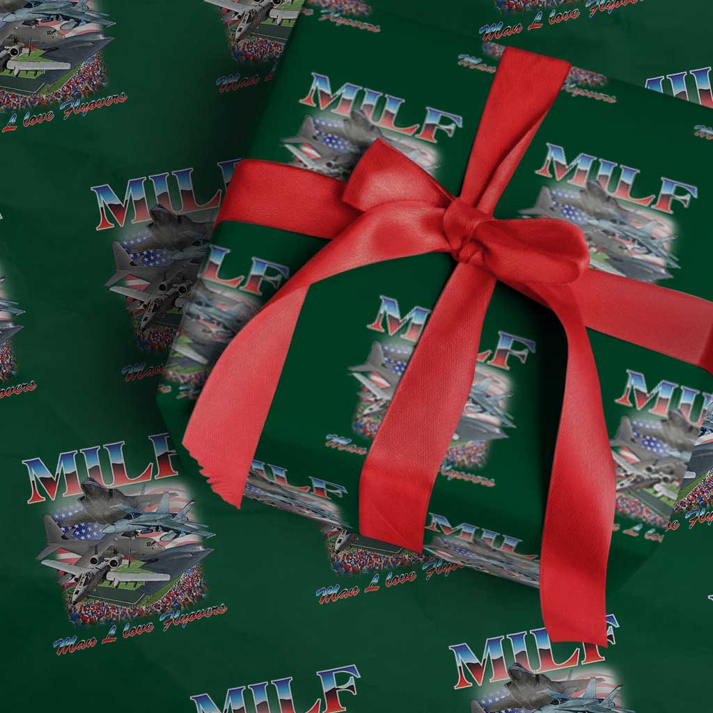MILF Man I Love Flyovers Meme Wrapping Paper Roll for Aviation Buffs Patriotic Meme Lords - Wonder Print Shop