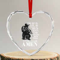 Military Christian Warrior Heart Crystal Glass Ornament The Devil Saw Me With My Head Down And Thought He'd Won