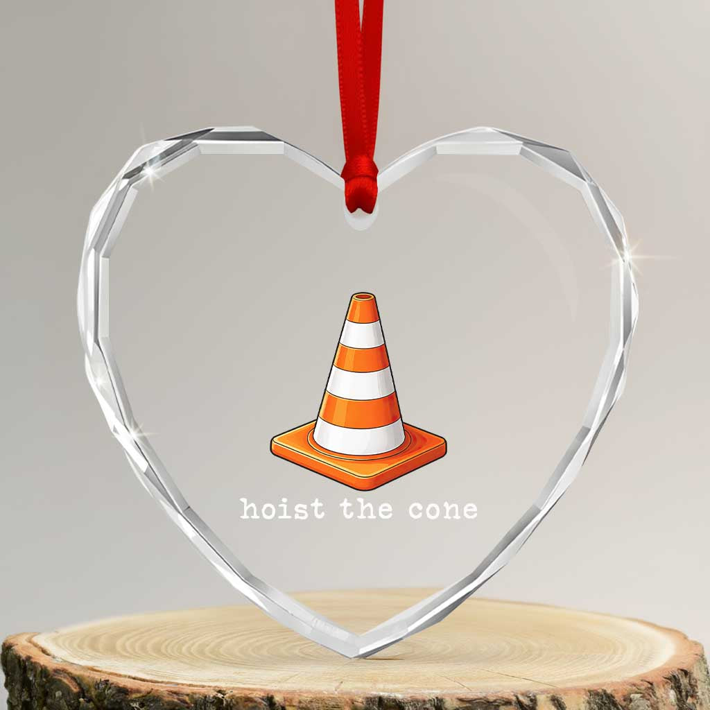 Minimalist Hoist The Cone Typography Heart Crystal Glass Ornament Funny Baseball Fan Pride Celebration IYKYK Meme