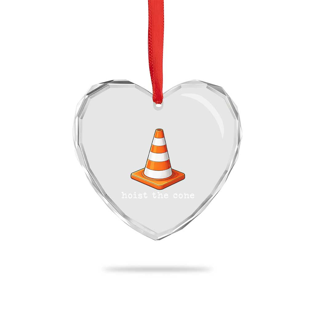 Minimalist Hoist The Cone Typography Heart Crystal Glass Ornament Funny Baseball Fan Pride Celebration IYKYK Meme