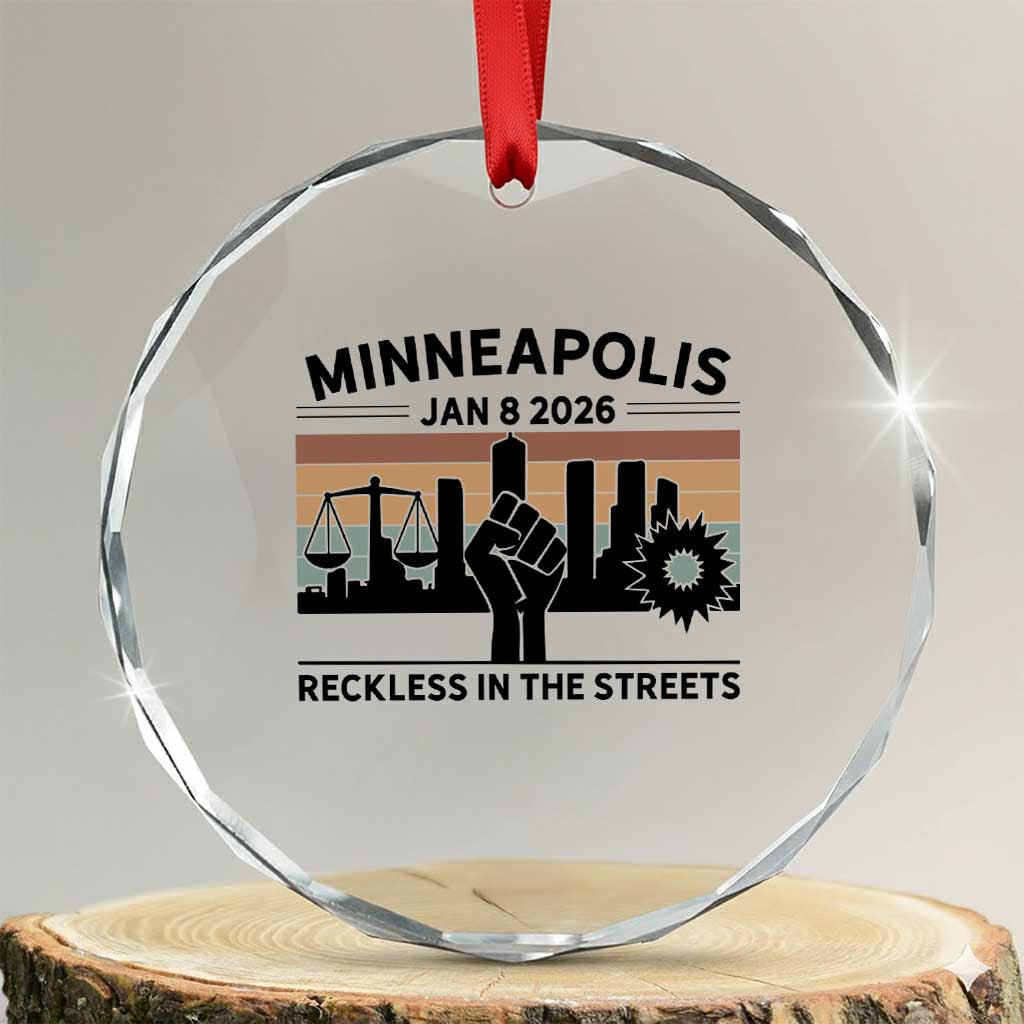 Minneapolis January 8 2026 Justice Movement Crystal Glass Ornament Reckless in the Streets Protest - Wonder Print Shop