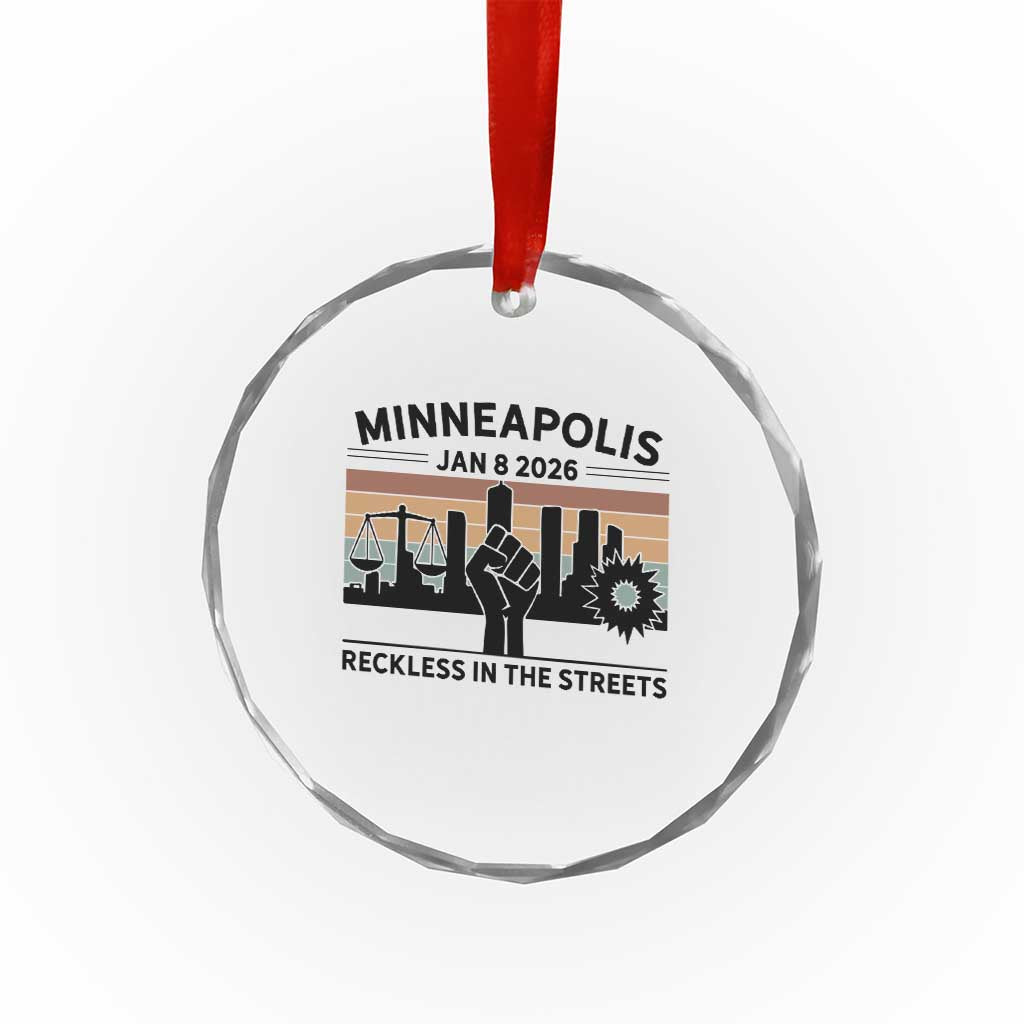 Minneapolis January 8 2026 Justice Movement Crystal Glass Ornament Reckless in the Streets Protest - Wonder Print Shop