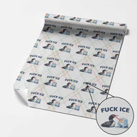 Minnesota Anti ICE Immigration Protest Ladies Wrapping Paper Roll Fuck Ice