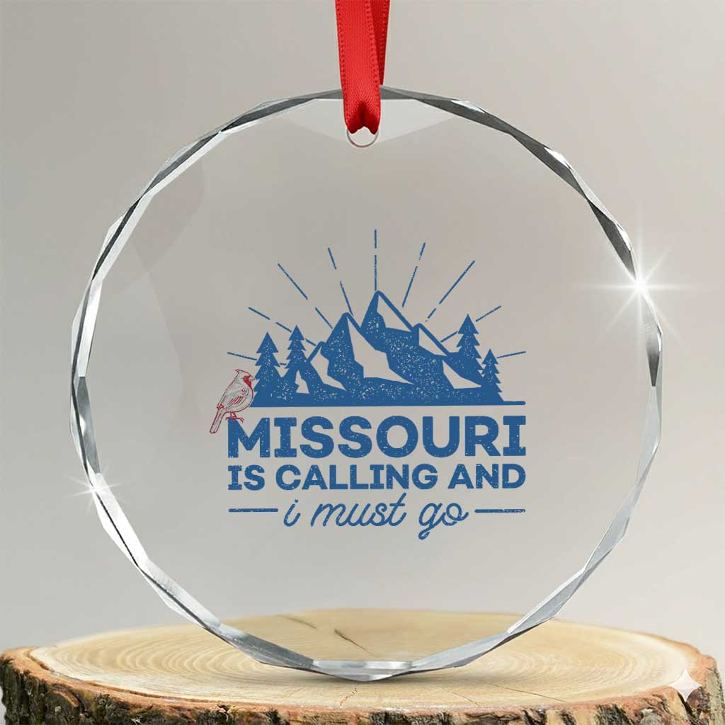 Missouri Traveling Lover Crystal Glass Ornament Missouri Is Calling And I Must Go