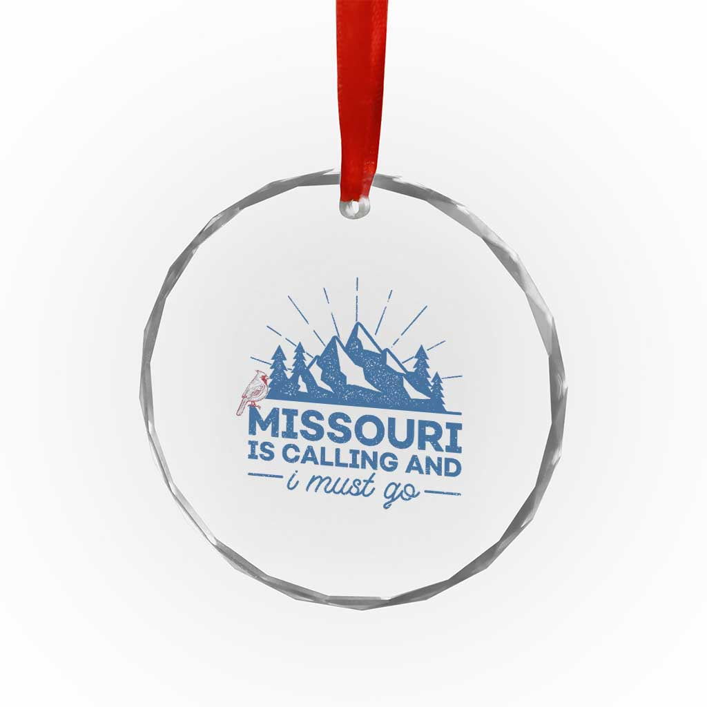 Missouri Traveling Lover Crystal Glass Ornament Missouri Is Calling And I Must Go