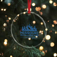 Missouri Traveling Lover Crystal Glass Ornament Missouri Is Calling And I Must Go