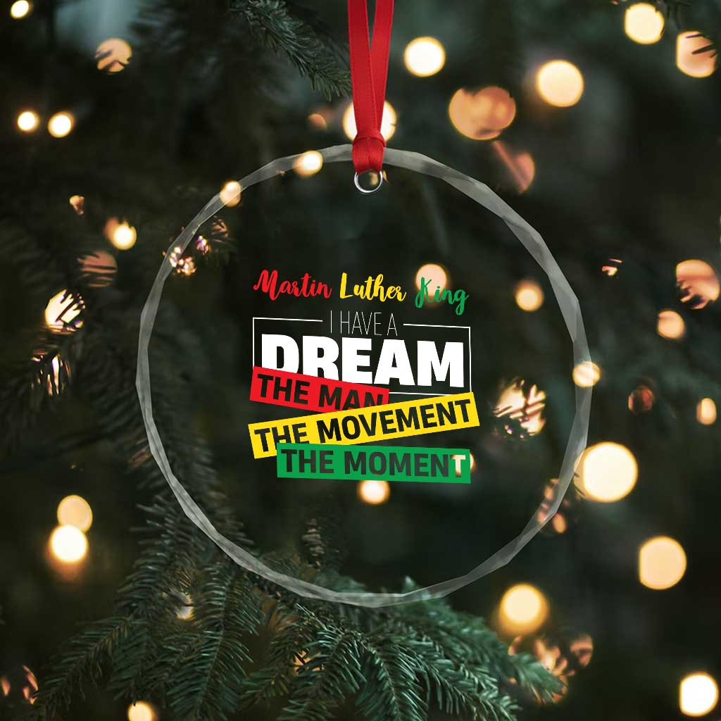 MLK Day I Have A Dream Crystal Glass Ornament Martin Luther King The Man Movement Moment Black History Month