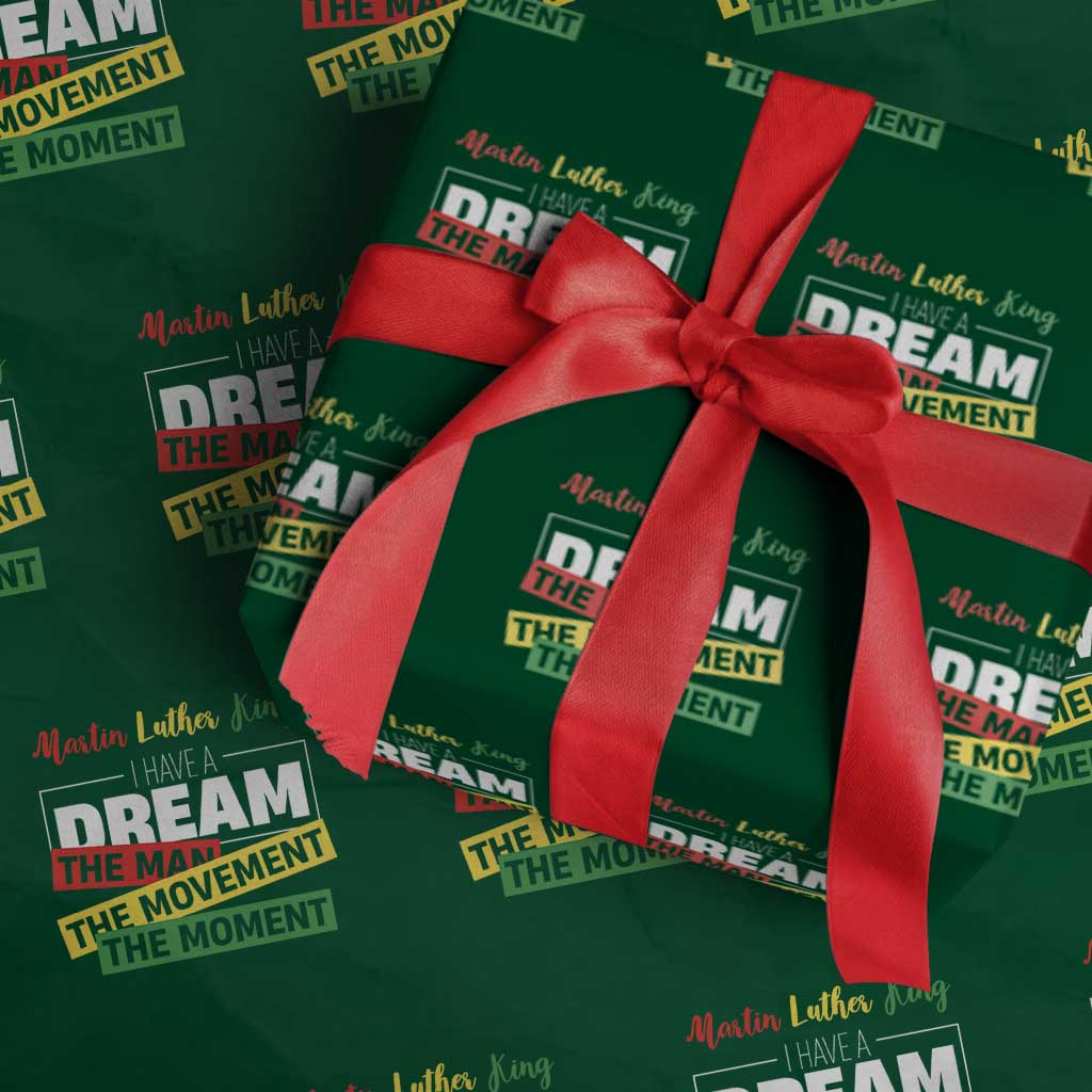 MLK Day I Have A Dream Wrapping Paper Roll Martin Luther King The Man Movement Moment Black History Month