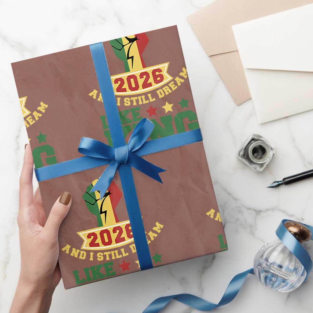 MLK Day Wrapping Paper Roll 2026 And I Still Dream Like King