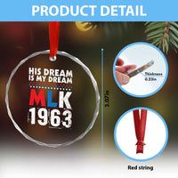 MLK His Dream Is My Dream 1963 Crystal Glass Ornament