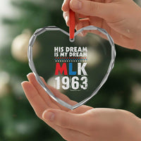 MLK His Dream Is My Dream 1963 Heart Crystal Glass Ornament