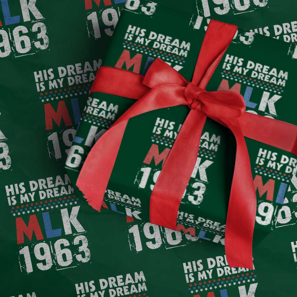 MLK His Dream Is My Dream 1963 Wrapping Paper Roll