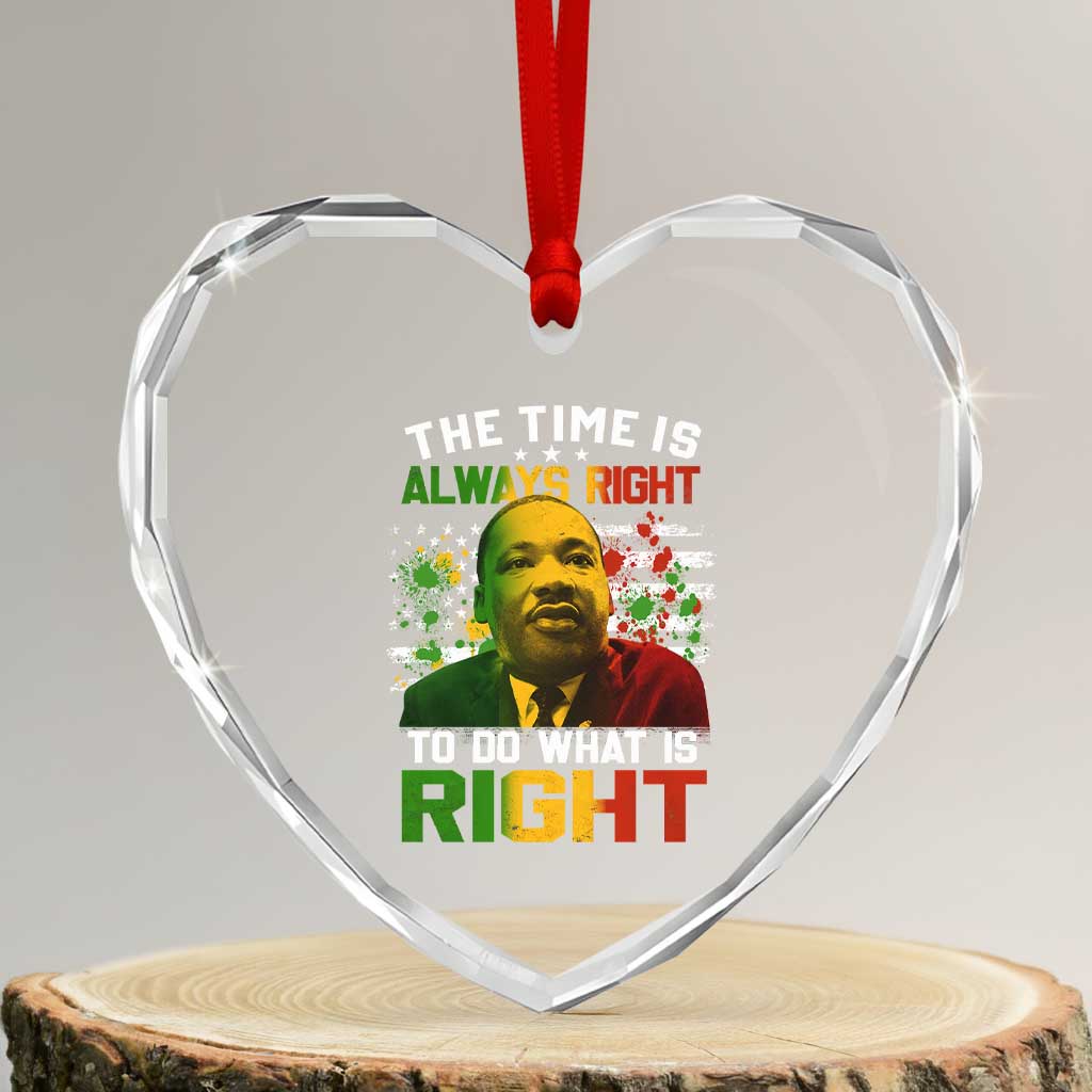 MLK Quotes The Time Is Always Right To Do What Is Right Heart Crystal Glass Ornament Martin Luther King Vintage American Flag