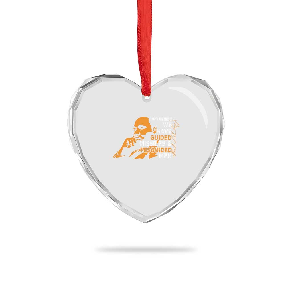 MLK We Have Guided Missiles And Misguided Men Heart Crystal Glass Ornament Martin Luther King Jr Black History Month