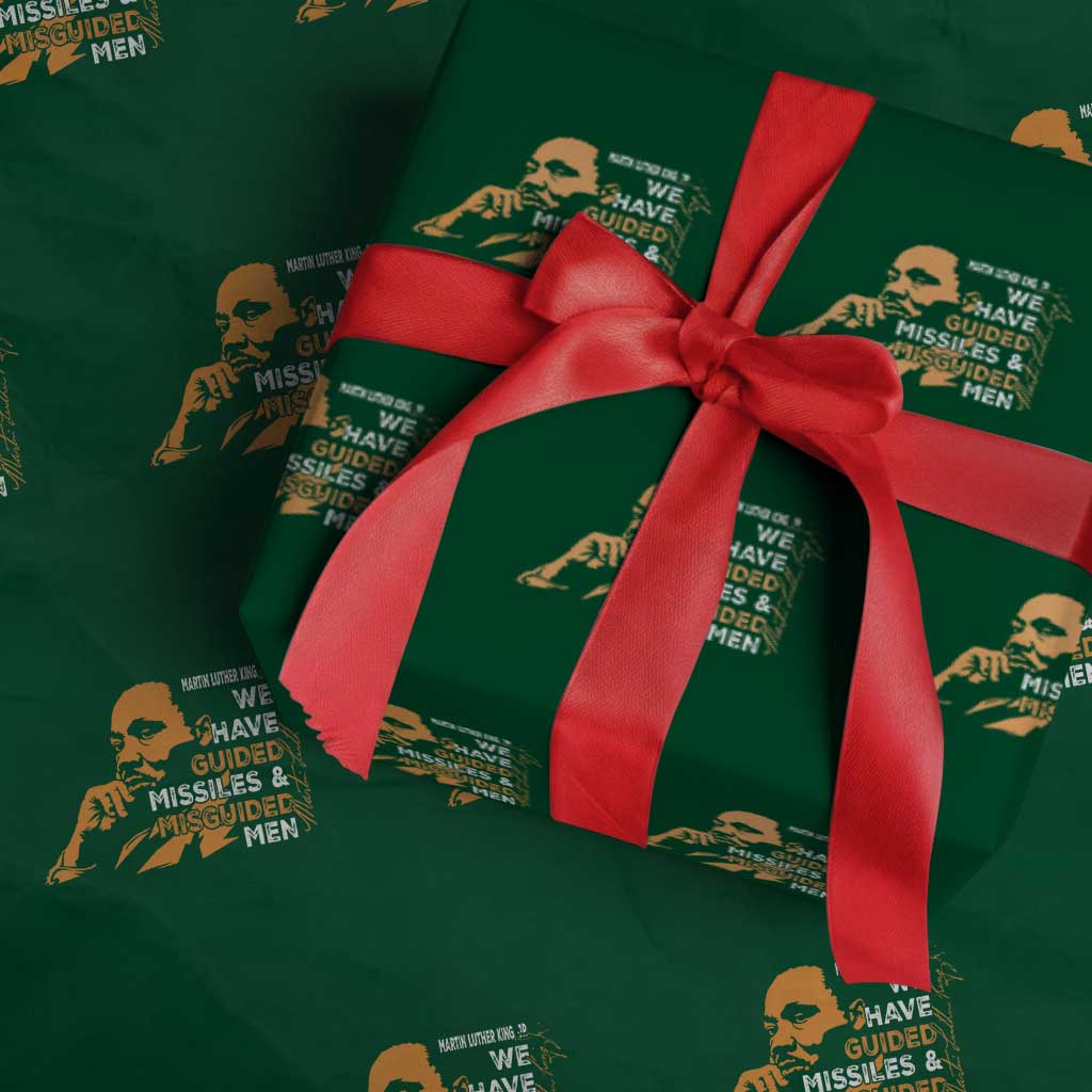 MLK We Have Guided Missiles And Misguided Men Wrapping Paper Roll Martin Luther King Jr Black History Month