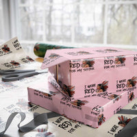 MMIW Awareness Month Indigenous Support Gift Wrapping Paper Roll I Wear Red For My Sister