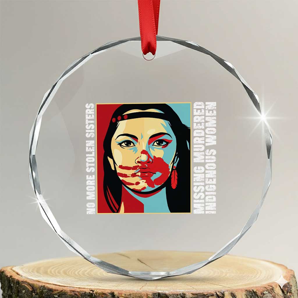 MMIW Awareness Support Crystal Glass Ornament Voices For Stolen Sisters Native American