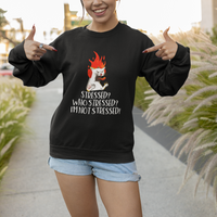 Stressed Who's Stressed? I'm Not Stressed Funny Angry Cat Sweatshirt - Wonder Print Shop