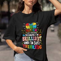 Autism Awareness T Shirt I Don't Speak Much Because I'm Brilliant And I'm Busy Thinking Autistic - Wonder Print Shop