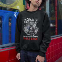 Veteran Sweatshirt Death Smiles At Us All Only The Veterans Smile Back American Flag Cover Skeleton - Wonder Print Shop