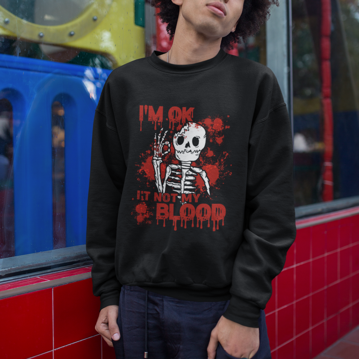 Funny Skeleton Sweatshirt I'm Ok It's Not My Blood Halloween Joke - Wonder Print Shop