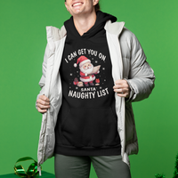 Christmas Hoodie I Can Get You On The Naughty List Cute Santa - Wonder Print Shop