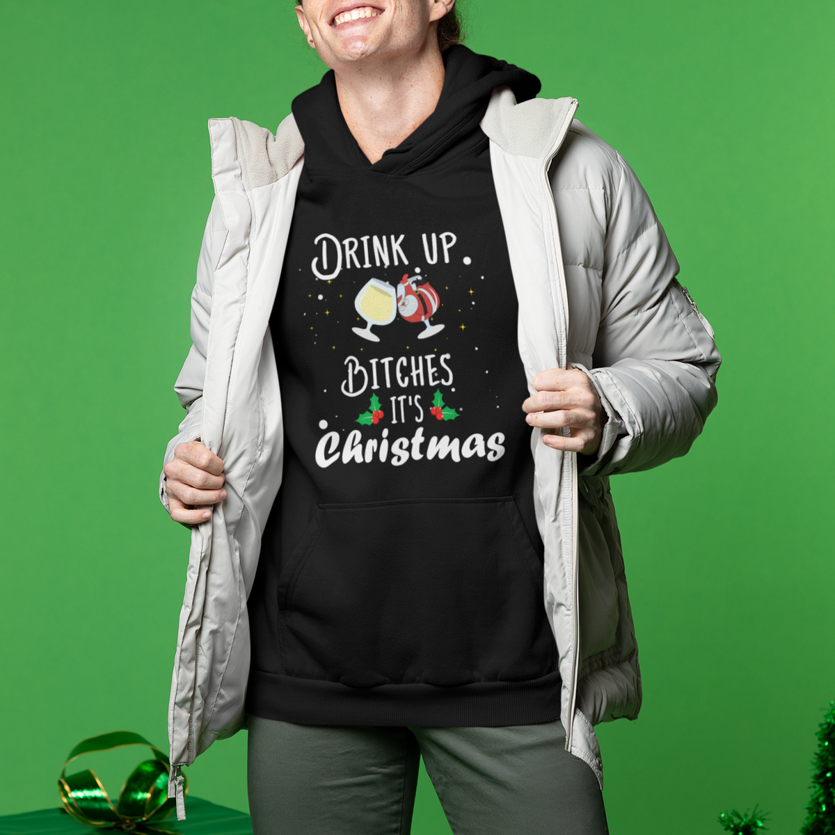 Drink Up Bitches It's Christmas Adult Humor Xmas Wine Hoodie - Wonder Print Shop