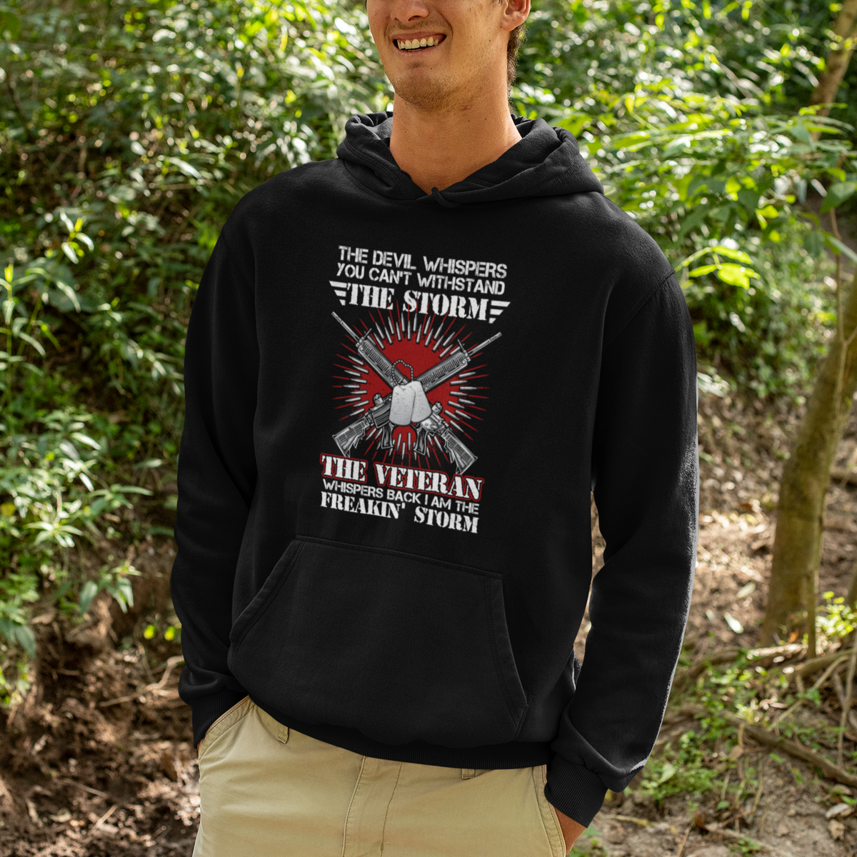 American Veteran Hoodie The Devil Whispers You Can't Withstand The Veteran Whisperes Back I Am The Storm - Wonder Print Shop