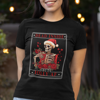 Christmas T Shirt Dead Inside But Jolly AF Funny Chillin'Skeleton - Wonder Print Shop